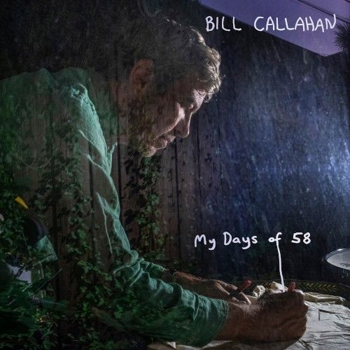 Cover of My Days of 58 by Bill Callahan
